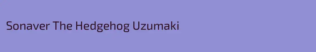 Sonaver The Hedgehog Uzumaki